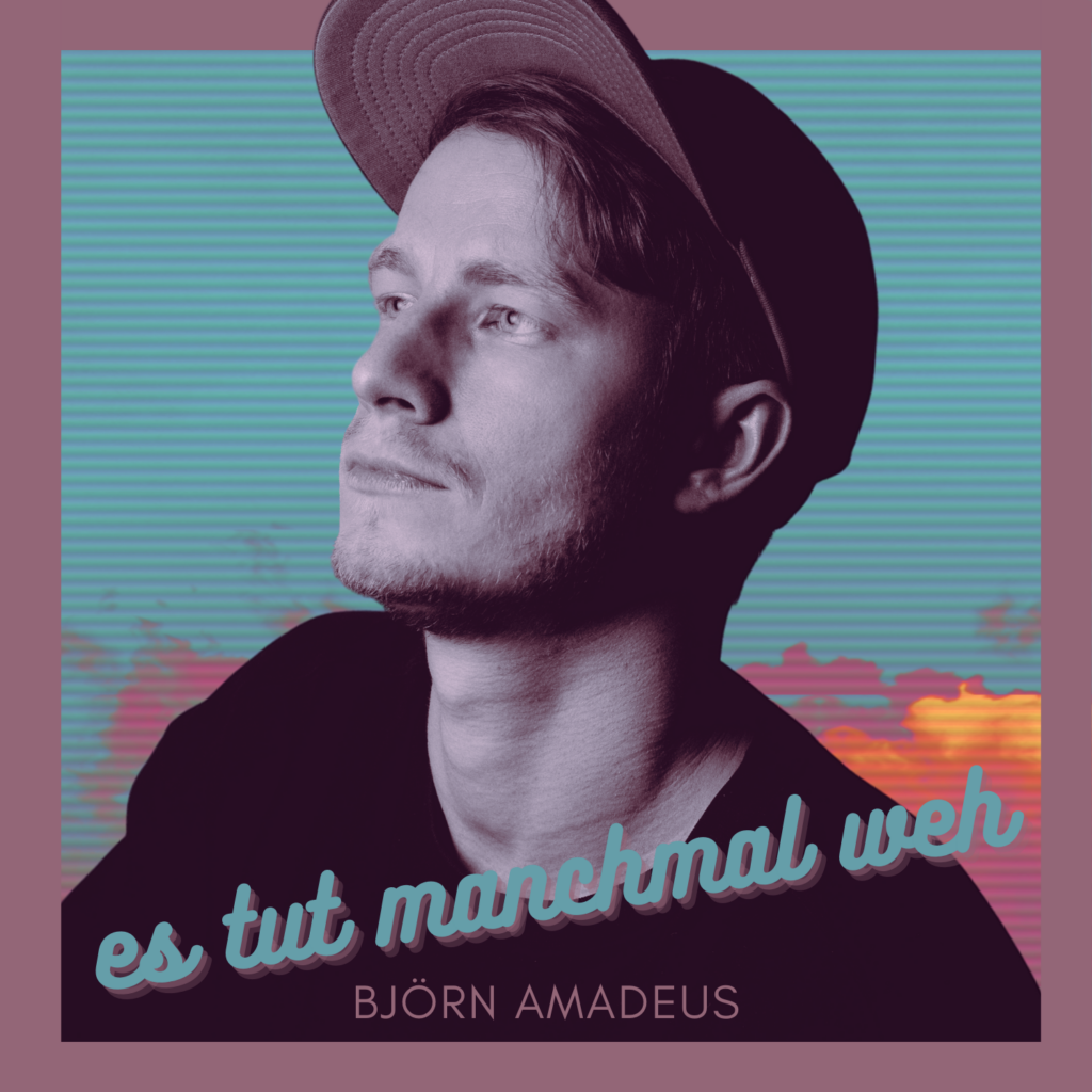 FINAL Cover Es tut manchmal weh 1 1024x1024 - Björn Amadeus - Singer & Songwriter