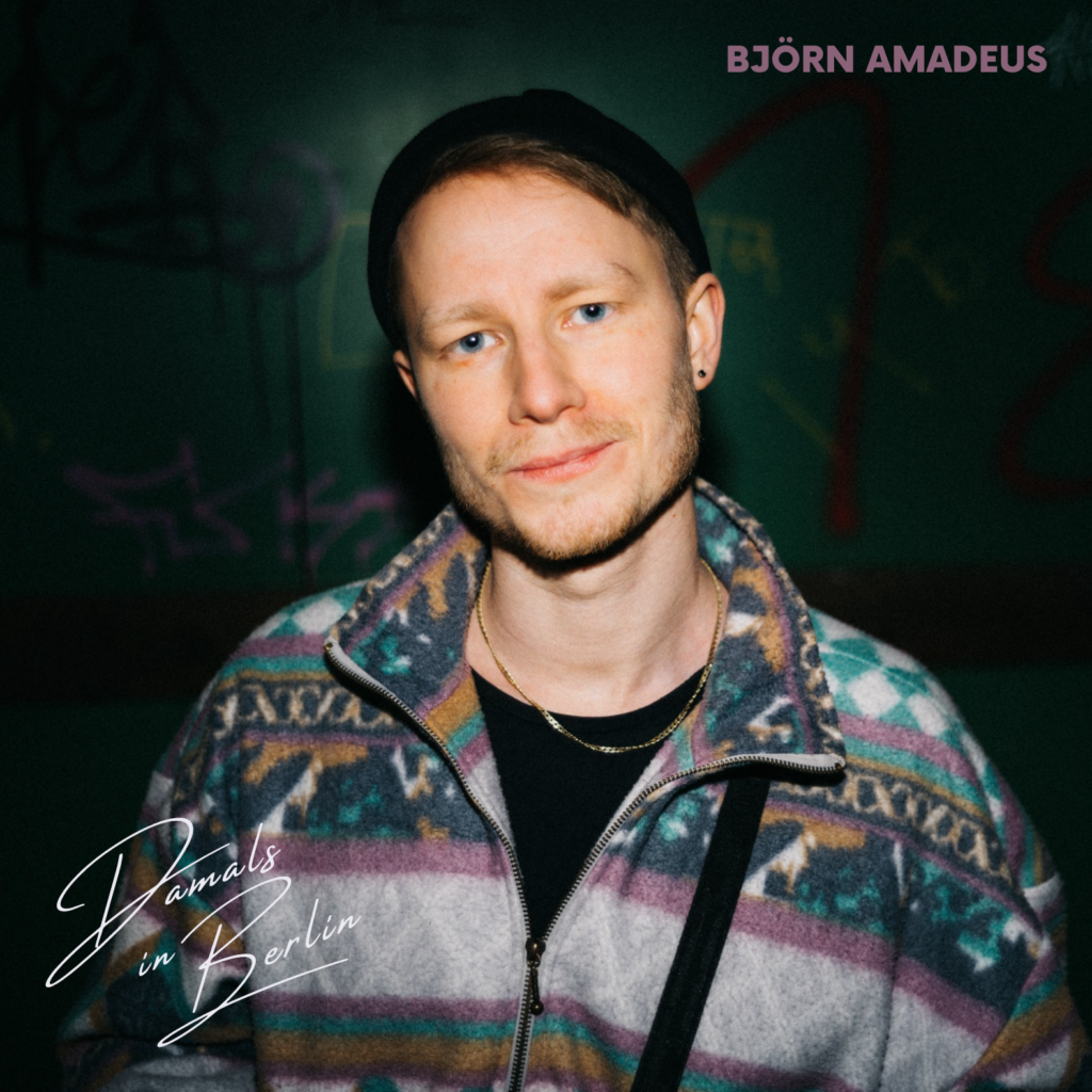 Damals in Berlin FINAL Cover 1024x1024 - Björn Amadeus - Sänger, Songwriter & Produzent